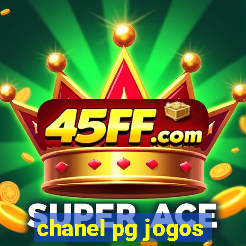 chanel pg jogos